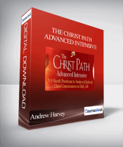 The Christ Path Advanced Intensive with Andrew Harvey