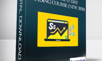 The Complete Day Trading Course (New 2020)