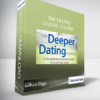 The Deeper Dating Course with Ken Page