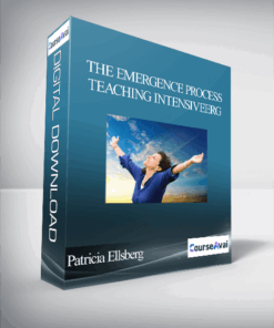 The Emergence Process Teaching Intensive with Patricia Ellsberg