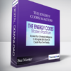 The Energy Codes Mastery With Sue Morter