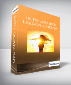 The Enneagram for Healing Practitioners