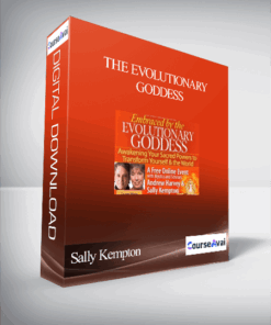 The Evolutionary Goddess With Sally Kempton and Andrew Harvey