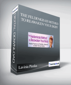 The Feldenkrais Method to Reawaken Your Body With Lavinia Plonka