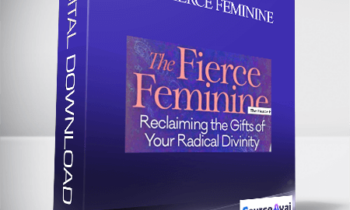 The Fierce Feminine with Andrew Harvey