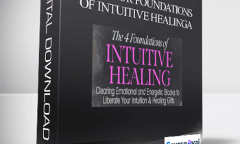 The Four Foundations of Intuitive Healing with Wendy De Rosa