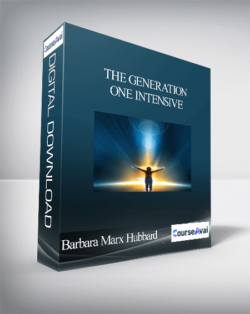 The Generation One Intensive with Barbara Marx Hubbard