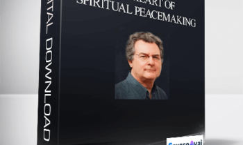 The Heart of Spiritual Peacemaking With James O'Dea
