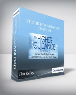 The Higher Guidance Training with Tim Kelley