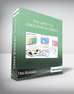 Dan Kennedy - The Lifestyle Liberation Blueprint