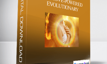 The Love-Powered Evolutionary with Anodea Judith