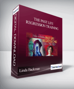 The Past Life Regression Training with Linda Backman