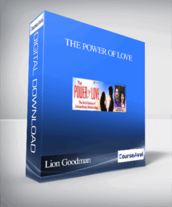 The Power of Love With Lion Goodman and Carista Luminare
