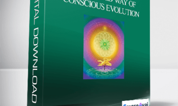 The Sacred Way of Conscious Evolution