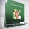 The Self-Love Course With Dr. Sue Morter