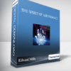 The Spirit of Abundance With Edward Mills