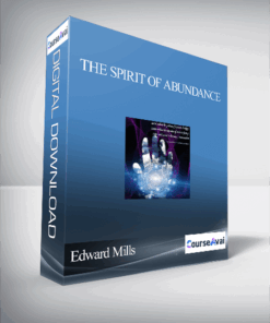 The Spirit of Abundance With Edward Mills