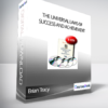 Brian Tracy - The Universal Laws of Success and Achievement