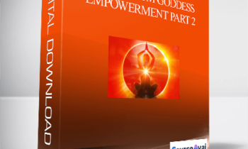 The Wisdom Goddess Empowerment Part 2 With Sally Kempton