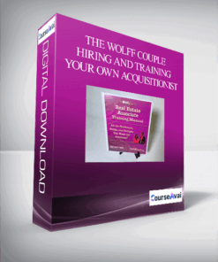 The Wolff Couple – Hiring and Training Your Own Acquisitionist