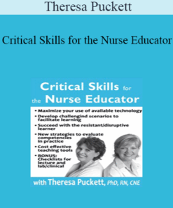 Theresa Puckett - Critical Skills for the Nurse Educator