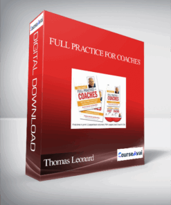 Thomas Leonard & Dave Buck – Full Practice For Coaches