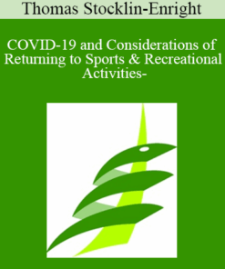 Thomas Stocklin-Enright - COVID-19 and Considerations of Returning to Sports & Recreational Activities-