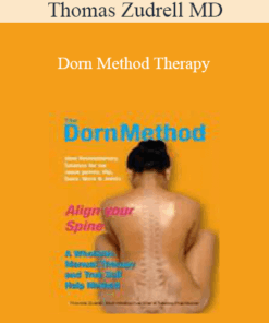 Thomas Zudrell MD - Dorn Method Therapy