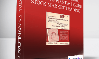 Three Point Reversal Method of Point & Figure Stock Market Trading by A.W.Cohen