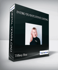 Tiffany Roe - Intro to Intuitive Eating