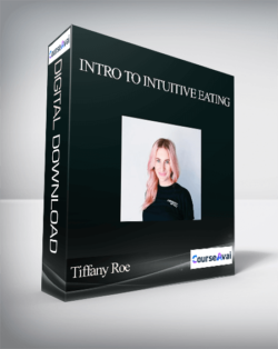 Tiffany Roe - Intro to Intuitive Eating