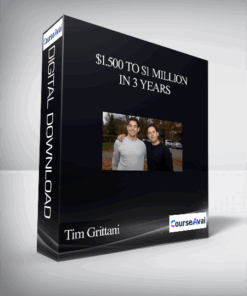 Tim Grittani: $1.500 to $1 Million In 3 Years