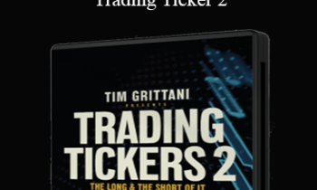 Tim Grittani – Trading Ticker 2