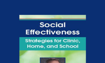 Timothy Kowalski - Social Effectiveness: Strategies for Clinic