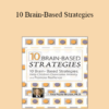 Tina Payne Bryson - 10 Brain-Based Strategies: Help Children Overcome Anxiety and Promote Resilience