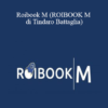 Tindaro Battaglia - Roibook M