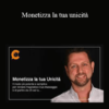 Tiziano Valentinuzzi - Monetizza La Tua Unicità