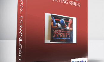 Todd Falcone - THE CHAMPIONSHIP PROSPECTING SERIES