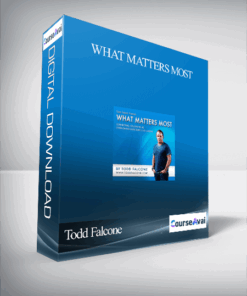Todd Falcone - What Matters Most