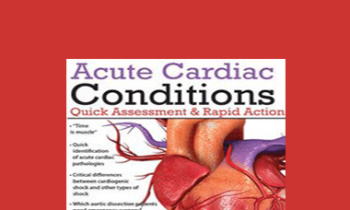 Tom F. Gutchewsky - Acute Cardiac Conditions: Quick Assessment & Rapid Action
