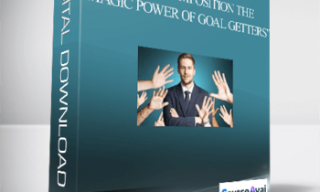 Tom O’Connor NLP – Task Decomposition The “Magic Power of Goal Getters”