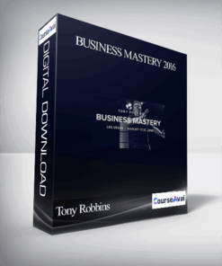 Tony Robbins – Business Mastery 2016