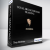 Tony Robbins - Total Breakthrough Training