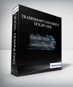 TradeSmart University – Tick by Tick