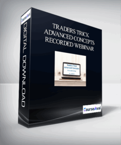 Traders Trick Advanced Concepts – Recorded Webinar