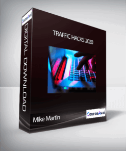 Traffic Hacks 2020 by Mike Martin