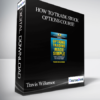 Travis Wilkerson – How to Trade Stock Options Course