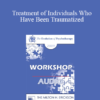 [Audio] EP09 Workshop 08 - Treatment of Individuals Who Have Been Traumatized: Meeting the Needs of Returning Soldiers and Their Families - Donald Meichenbaum