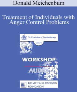 [Audio] EP09 Workshop 20 - Treatment of Individuals with Anger Control Problems: Life Span Treatment Approach - Donald Meichenbum