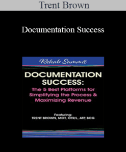 Trent Brown - Documentation Success: The 5 Best Platforms for Simplifying the Process & Maximizing Revenue